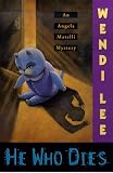 He Who Dies (An Angela Matelli Mystery) He Who Dies (An Angela Matelli Mystery)