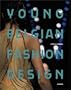 Young Belgian Fashion Design