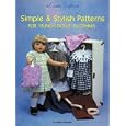 Simple and Stylish Patterns for 18-Inch Dolls' Clothing (Creative Crafters) by  Maria Freeman