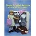 Simple & Stylish Patterns for 18-Inch Dolls' Clothing (Creative Crafters)