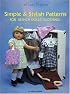 Simple & Stylish Patterns for 18-Inch Dolls' Clothing (Creative Crafters)