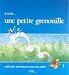 Il était... une petite grenouille 1 : Méthode de français pour les petits, Livre de l'élève Il était... une petite grenouille 1 : Méthode de français pour les petits, Livre de l'élève