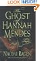 The Ghost of Hannah Mendes