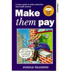 Make Them Pay - A Video Guide To Debt Collection And Credit Control [VHS] [UK Import]