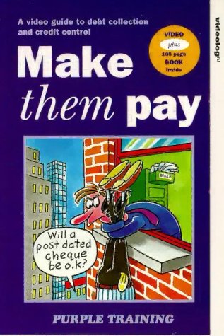Make Them Pay - A Video Guide To Debt Collection And Credit Control [VHS] [UK Import]