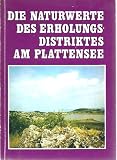 Produkt-Bild: Die Naturwerte des Erholungsdistriktes am Plattensee.