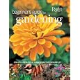 Beginner's Guide to Gardening by Editors of Reader's Digest