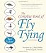 The Complete Book of Fly Tying, Second Edition The Complete Book of Fly Tying, Second Edition
