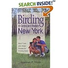 Birding in Central and Western New York : Best Trails and Water Routes for Finding Birds by  Norman E. Wolfe