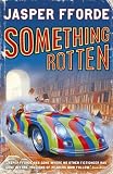 Something Rotten