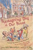 Thanksgiving Day at Our House: Thanksgiving Poems for the Very Young