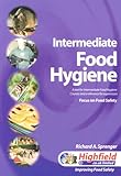 Intermediate food hygiene : a text for food hygiene courses and supervisors