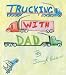Search : Trucking With Dad