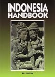 Moon Handbooks: Indonesia (6th Ed.)