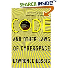 Code and Other Laws of Cyberspace