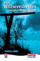 Withered Arm and Other Wessex Tales (New Windmill)