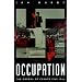 Occupation: The Ordeal of France 1940-1944