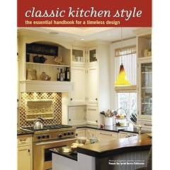 Classic Kitchen Style: The Essential Handbook for a Timeless Design