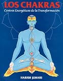 Los chakras: centros energeticos de la transformacion