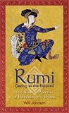 Rumi: Gazing at the Beloved: The Radical Practice of Beholding the Divine
