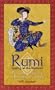 Rumi: Gazing at the Beloved: The Radical Practice of Beholding the Divine