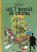 Les 7 Boules de cristal