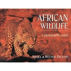 African Wildlife: A Photographic Safari
