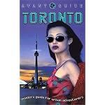 Avant-Guide Toronto: Insiders' Guide for Urban Adventurers (Avant-Guide Series) book cover