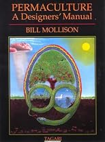 PERMACULTURE: A Designers' Manual