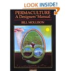 PERMACULTURE: A Designers' Manual by Bill Mollison and Reny Mia Slay