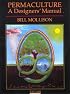 PERMACULTURE: A Designers' Manual
