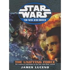 Star Wars: The Unifying Force (Star Wars: The New Jedi Order)