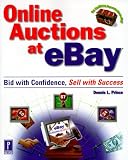 Online Auctions at Ebay: Bid With Confidence, Sell With Success
