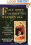 Face Down Across the Western Sea