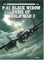 P-61 Black Widow Units of World War 2 (Osprey Combat Aircraft 8)