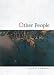Search : Other People (Phoenix Poets Series)