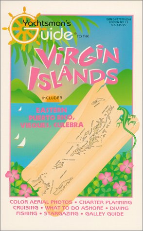 City Travel Guides Discounted  Books : Yachtsman's Guide to the Virgin Islands, No 13, 1997