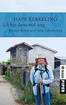 Ich bin dann mal weg: Meine Reise auf dem Jakobsweg