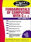 Schaums Outline of Fundamentals of Computing with C++
