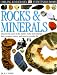 Eyewitness: Rocks & Minerals (Eyewitness Books)