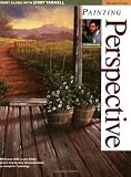 Paint Along with Jerry Yarnell Volume Seven - Painting Perspective
