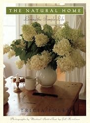 The Natural Home: Living the Simple Life