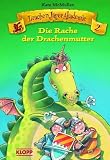 Drachen J�ger Akademie 02 - Die Rache der Drachenmutter - Kate McMullan