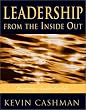 Leadership from the Inside Out: Becoming a Leader for Life