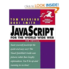 JavaScript for the World Wide Web (Visual QuickStart Guides)