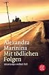 Mit t�dlichen Folgen: Anastasijas siebter Fall