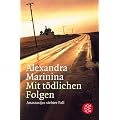 Mit t�dlichen Folgen: Anastasijas siebter Fall