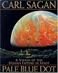 Pale Blue Dot: Vision of the Human Future in Space
