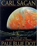 Pale Blue Dot: Vision of the Human Future in Space