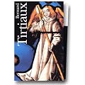 Bernard Tirtiaux, coffret 3 volumes